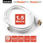 Dark DK-CB-DPXMDPL150 1.5 Metre Mini DisplayPort - Display Port Kablo